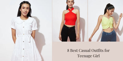 8 Best Casual Outfits for Teenage Girl