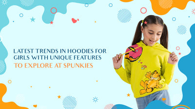 Latest Trends in Hoodies For Girls With Unique Features To Explore At Spunkies